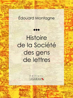 cover image of Histoire de la Société des gens de lettres